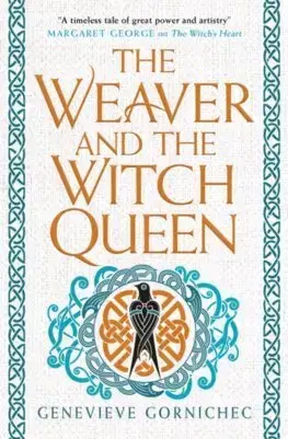 Sci-fi a fantasy The Weaver and the Witch Queen - Genevieve Gornichec