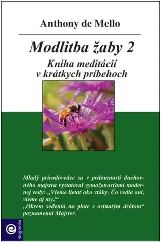 Duchovný rozvoj Modlitba žaby 2 - Anthony de Mello