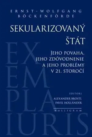 Sociológia, etnológia Sekularizovaný štát - Ernst-Wolfgang Böckenförde