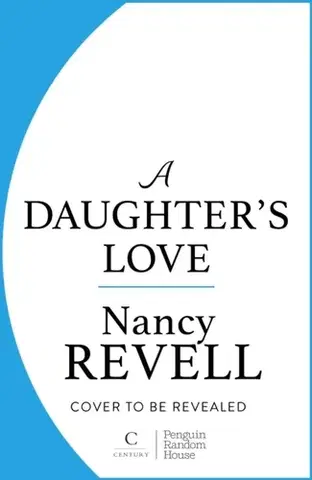 Historické romány Daughter’s Love - Nancy Revell