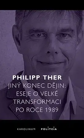 Eseje, úvahy, štúdie Jiný konec dějin - Ther Philipp