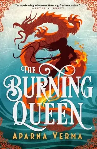 Sci-fi a fantasy The Burning Queen - Aparna Verma
