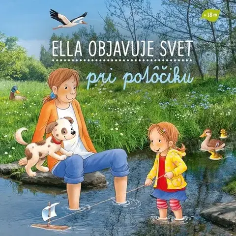 Leporelá, krabičky, puzzle knihy Ella objavuje svet: Pri potôčiku - Sandra Grimm