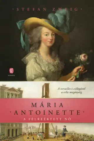 História Mária Antoinette - Stefan Zweig