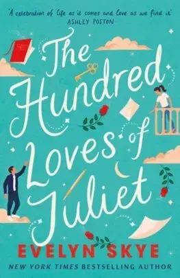 Romantická beletria The Hundred Loves of Juliet - Evelyn Skye