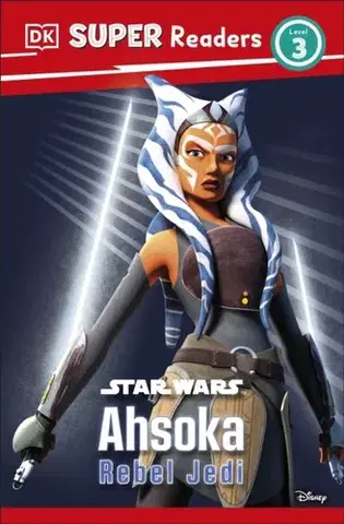 Príprava do školy, pracovné zošity DK Super Readers Level 3 Star Wars Ahsoka Rebel Jedi - Matt Jones