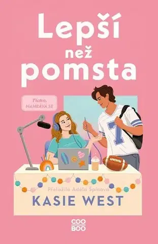 Young adults Lepší než pomsta - Kasie West,Adéla Špínová