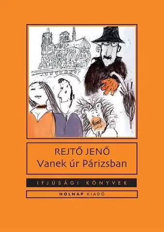 Pre deti a mládež - ostatné Vanek Úr Párizsban - Jenő Rejtő