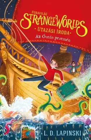 Fantasy, upíri Strange Worlds – Furavilág Utazási Iroda 2. – Az Óceán peremén - L. D. Lapinski