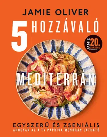 Kuchárky - ostatné 5 hozzávaló - Mediterrán - Oliver Jamie