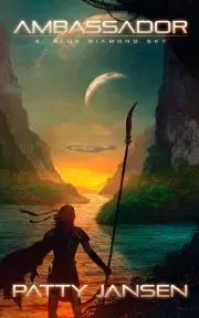 Sci-fi a fantasy Ambassador 5: Blue Diamond Sky - Jansen Patty