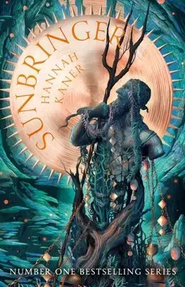 Sci-fi a fantasy Sunbringer - The Fallen Gods Trilogy 2 - Hannah Kaner