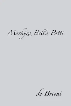 Svetová beletria Markýza Bella Patti - de Brioni