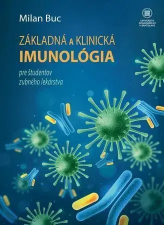 Stomatológia Základná a klinická imunológia pre študentov zubného lekárstva - Milan Buc