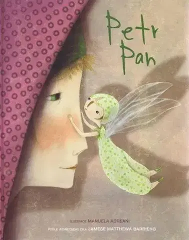 Dobrodružstvo, napätie, western Petr Pan - Hans Christian Andersen