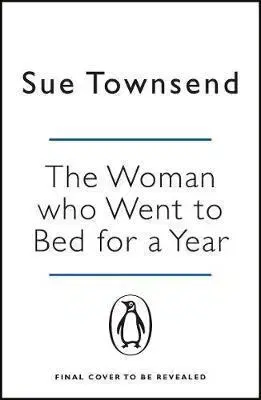 Cudzojazyčná literatúra The Woman who Went to Bed for a Year - Sue Townsend