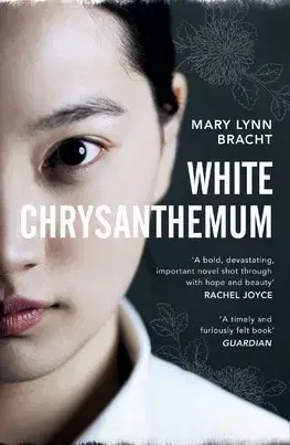 Cudzojazyčná literatúra White Chrysanthemum - Mary Lynn Bracht