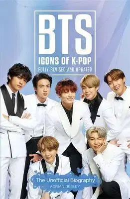 Biografie - ostatné BTS - Icons of K-Pop - Adrian Besley