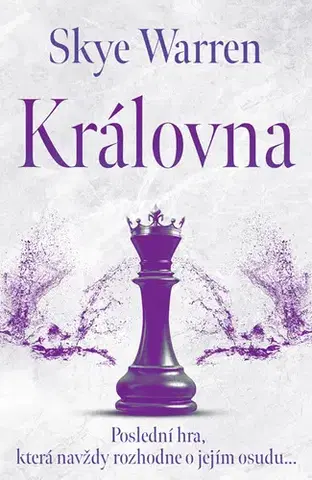 Erotická beletria Královna - Skye Warren