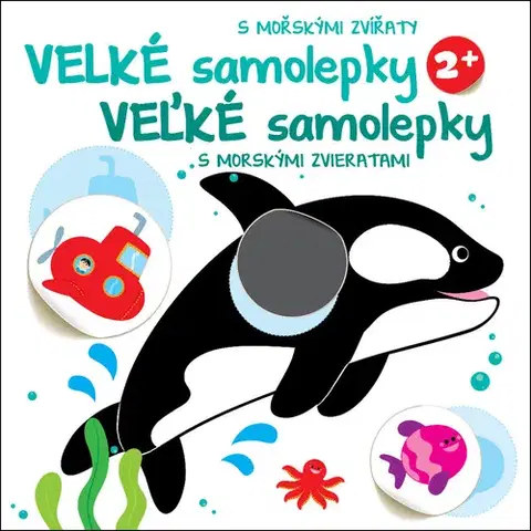Nalepovačky, vystrihovačky, skladačky Veľké samolepky s morskými zvieratami, 2. vydanie