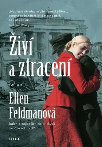 Svetová beletria Živí a ztracení - Ellen Feldman