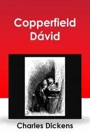 Svetová beletria Copperfield Dávid - Charles Dickens