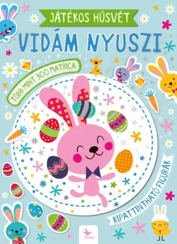 Nalepovačky, vystrihovačky, skladačky Játékos húsvét - Vidám nyuszi