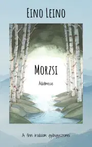 Svetová beletria Morzsi - Leino Eino