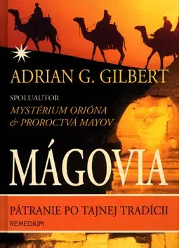 Archeológia, genealógia a heraldika Mágovia - Adrian G. Gilbert