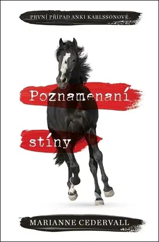 Detektívky, trilery, horory Poznamenaní stíny - Marianne Cedervall