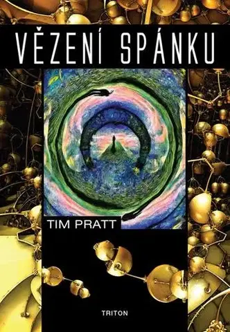 Sci-fi a fantasy Vězení spánku - Tim Pratt
