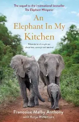 Zvieratá, chovateľstvo - ostatné The Elephant in My Kitchen - Katja Willemsen