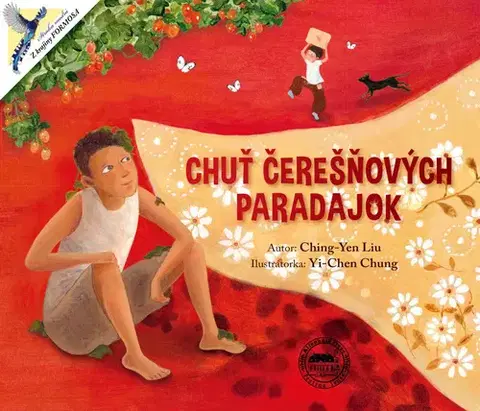 Rozprávky Chuť čerešňových paradajok - Ching-Yen Liu,Yi-Chen Chung,Chen Liang Podstavek