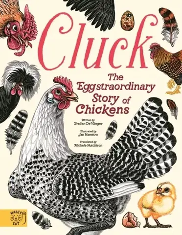 Encyklopédie pre deti a mládež - ostatné Cluck! - Evelien De Vlieger