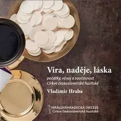Kresťanstvo Víra, naděje, láska - Vladimír Hraba