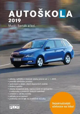 Auto, moto Autoškola 2019 (CZ) - Matěj Barták,Kolektív autorov