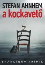 Detektívky, trilery, horory A kockavető - Stefan Ahnhem