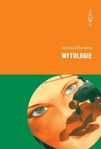 Filozofia Mytologie, 4. vydání - Roland Barthes,Josef Fulka