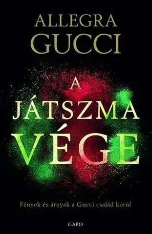 Osobnosti A játszma vége - Allegra Gucci