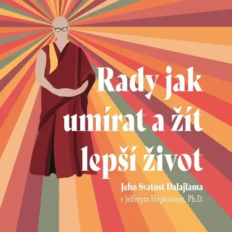 Duchovný rozvoj Tympanum Rady jak umírat a žít lepší život
