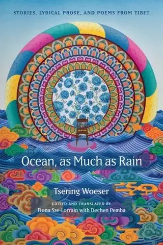 Novely, poviedky, antológie Ocean, As Much As Rain - Tsering Woeser