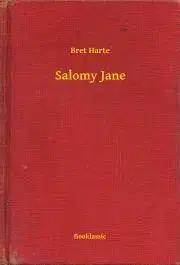 Svetová beletria Salomy Jane - Harte Bret