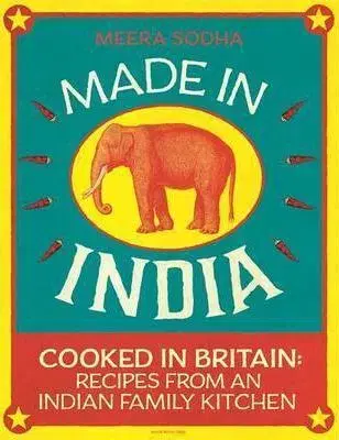 Národná kuchyňa - ostatné Made in India - Meera Sodha