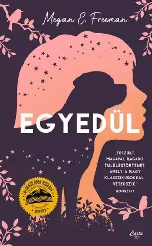 Dobrodružstvo, napätie, western Egyedül - Megan E Freeman
