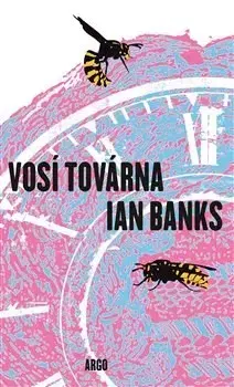 Svetová beletria Vosí továrna - Iain M. Banks