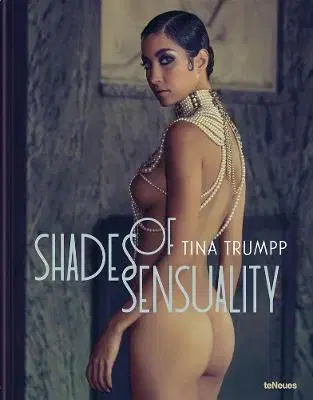 Fotografia Shades Of Sensuality - Tina Trumpp