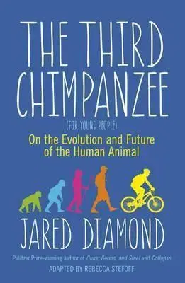 Prírodné vedy - ostatné The Third Chimpanzee : On the Evolution and Future of the Human Animal - Jared Diamond