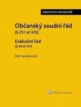 Občianske právo Občanský soudní řád Exekuční řád - Petr Lavický