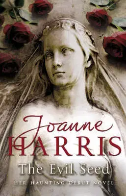 Cudzojazyčná literatúra The Evil Seed - Joanne Harris