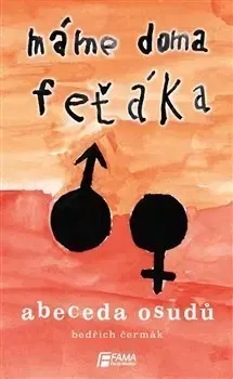 Psychológia, etika Máme doma feťáka - Bedřich Čermák